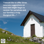 Three Simple and Concrete Ways to Live Liturgically in the Home